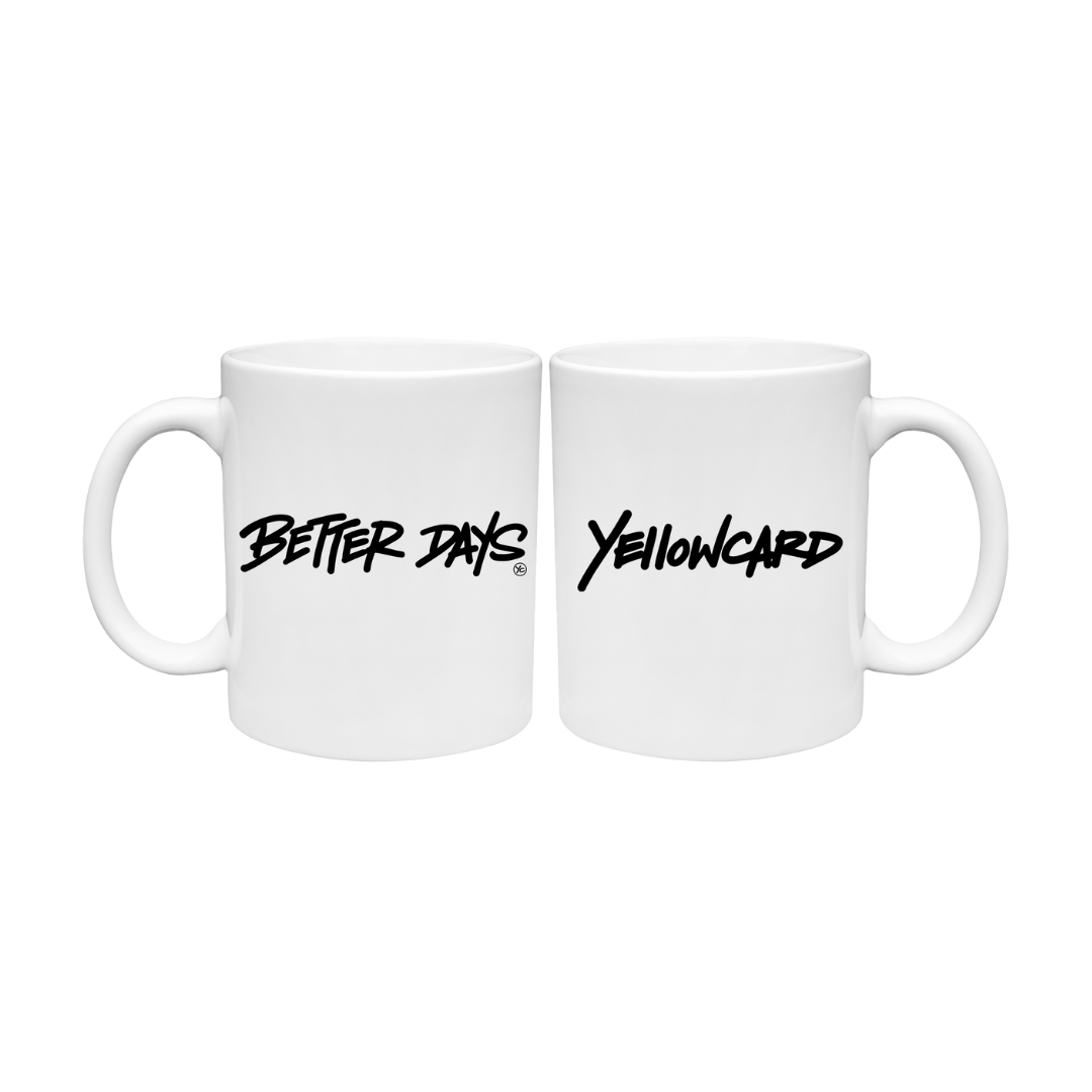 Better Days Mug