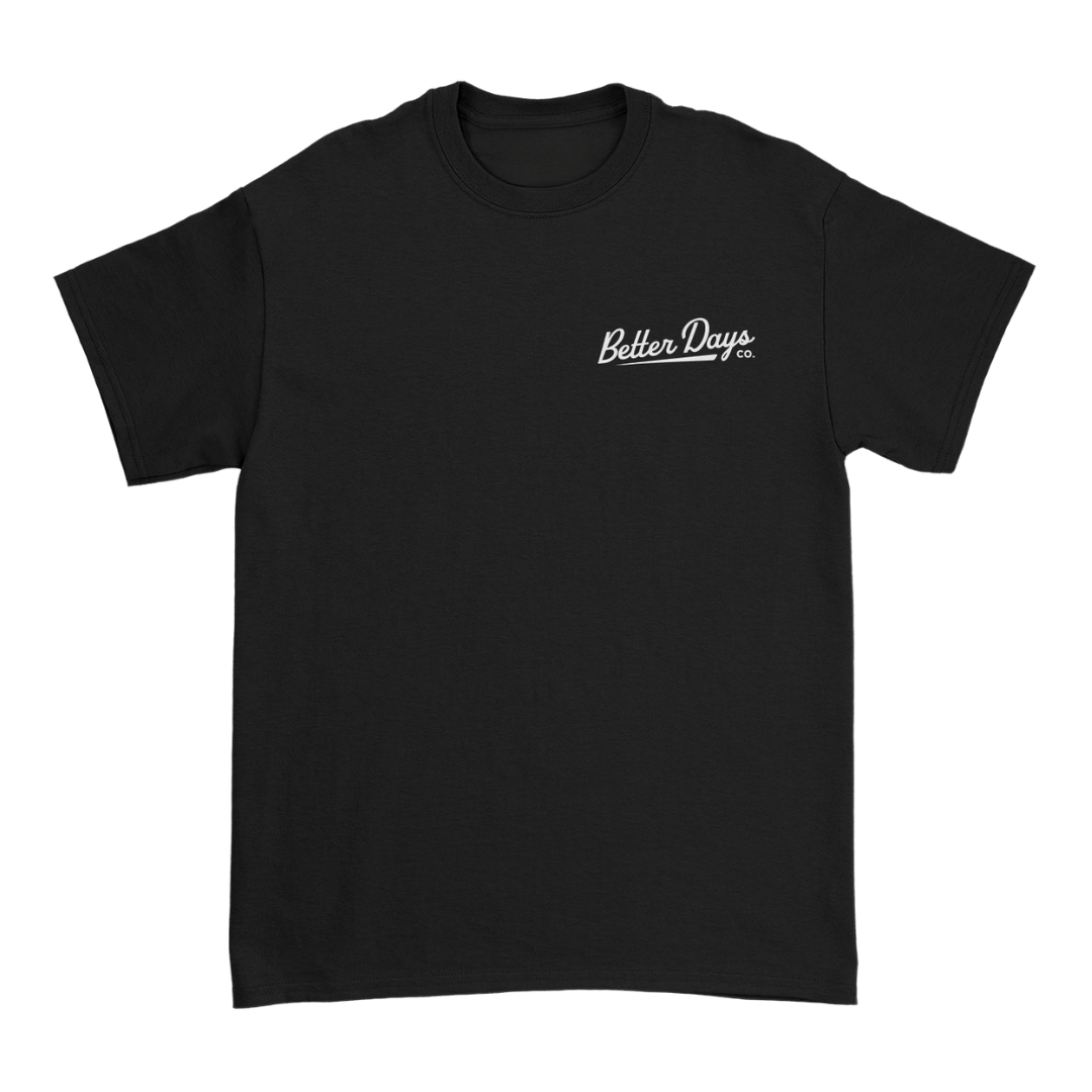 Better Days T-Shirt