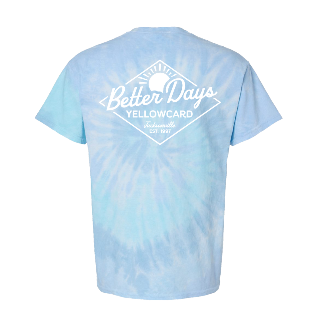 Better Days Tie-Dye T-Shirt