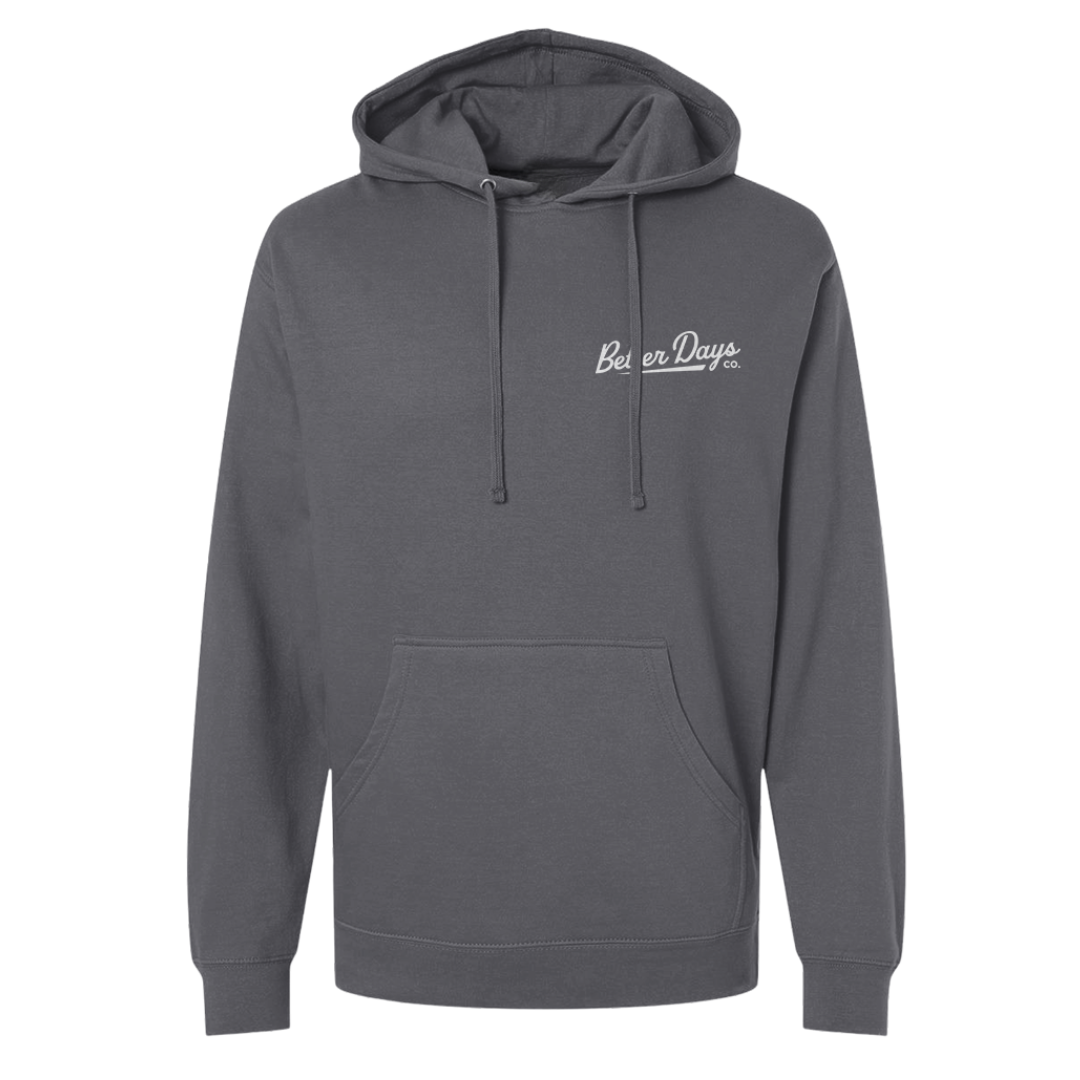 Better Days Hoodie