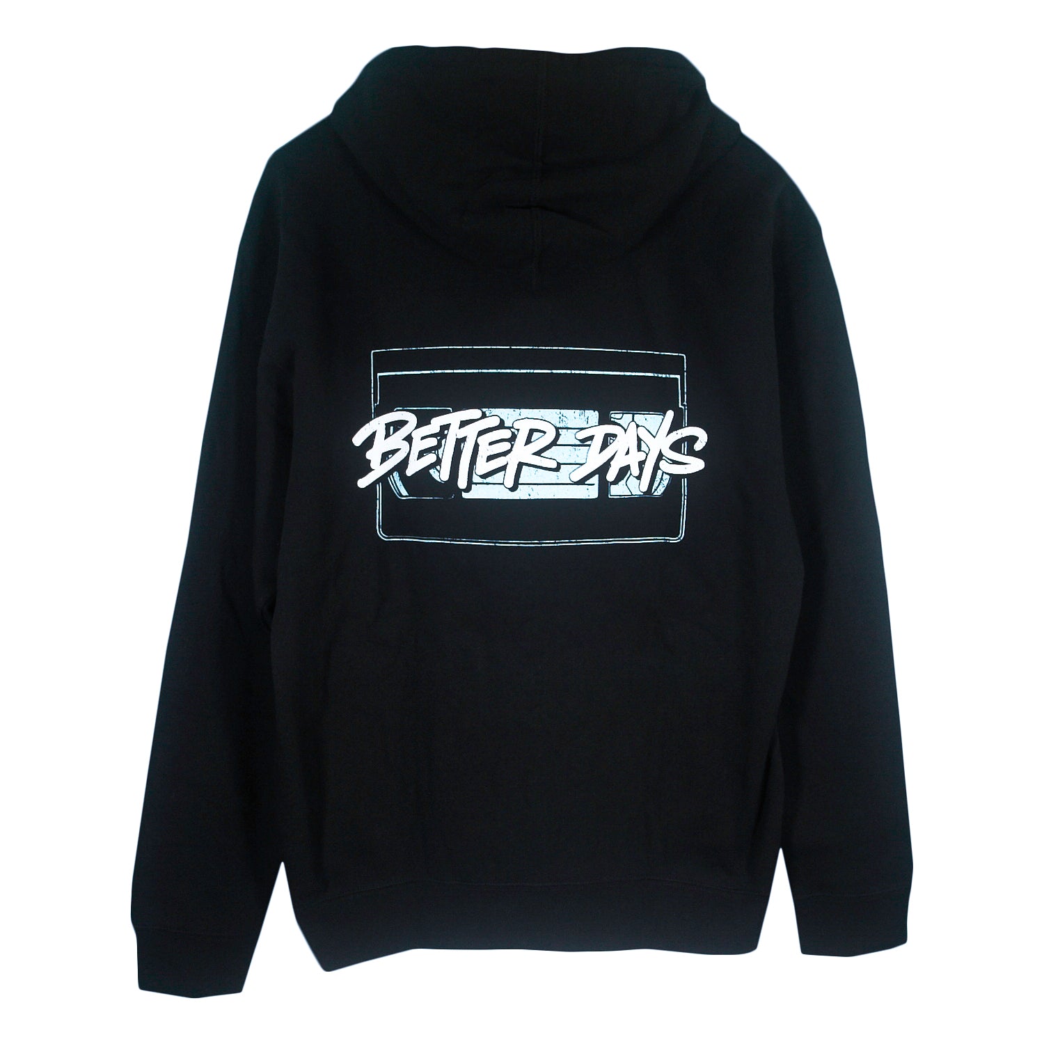 The Better Days VHS - Black Pullover features bold white "BETTER DAYS" graffiti lettering inside a rectangle, centered across the back shoulders. This black midweight hoodie is from Independent Trading Co.