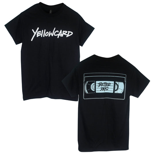 The Logo VHS - Black T-Shirt features "Yellowcard" in white on the front and a printed VHS tape graphic labeled "Better Days" on the back.