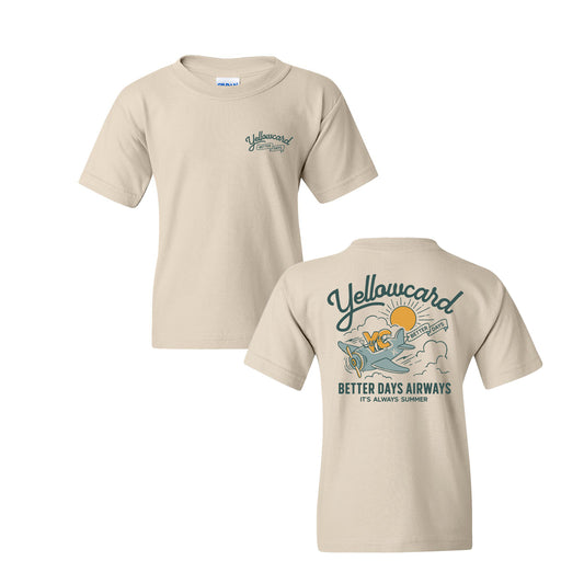 The Better Days Airlines - Natural Youth T-Shirt (Pre-Order) features a classic fit, Yellowcard logo on the front left chest, and a colorful back design with Yellowcard, Better Days Airways, It’s Always Summer, sun, clouds, airplane & palm trees. 100% cotton.
