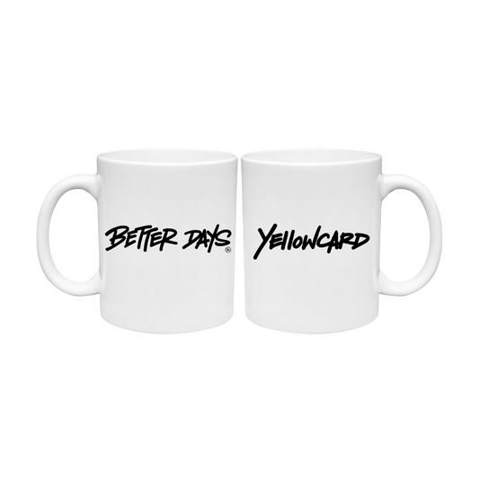 Better Days Mug
